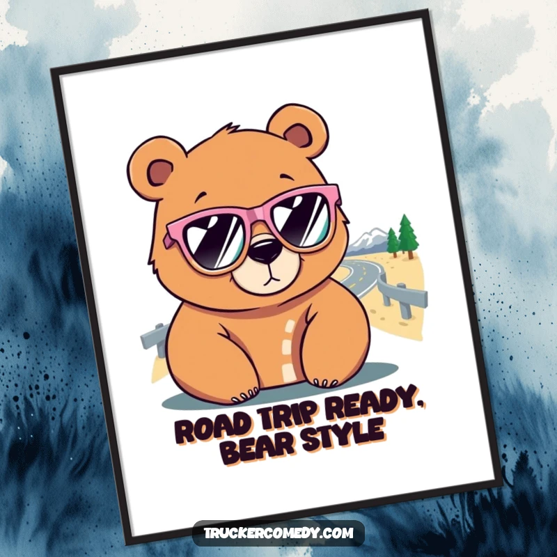 Funny Free Printable Wall Art: Bear wearing oversized sunglasses stares at a winding road graphic.